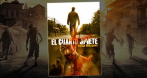 Reseña del libro de zombis español "El Cuarto Jinete" de Víctor Blázquez