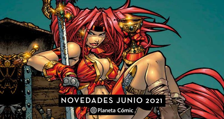 Planeta Cómic: Novedades Junio de 2021