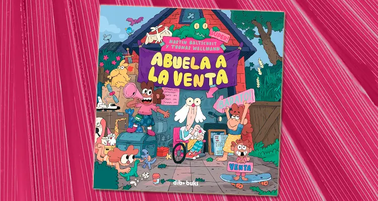 Reseña de Abuela a la Venta (Dibbuks), de Martin Baltscheit & Thomas Wellmann