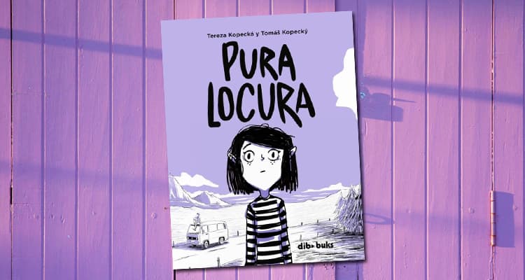 Reseña del cómic Pura Locura (Teresa Kopecká y Tomás Kopecky) - Dibbuks Editorial