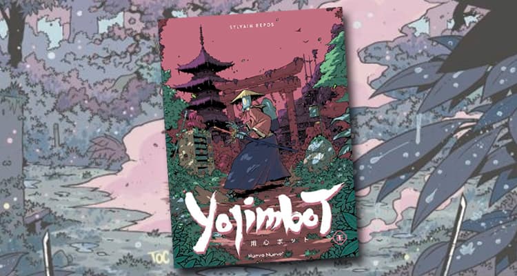 Reseña Yojimbot , de Sylvain Repos (Nuevo Nueve)
