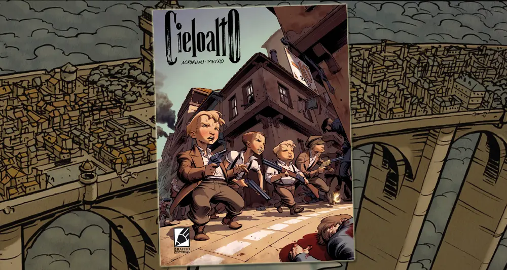 Reseña del cómic Cieloalto, de Diego Agrimbau y Pietro (GRAFITO EDITORIAL)