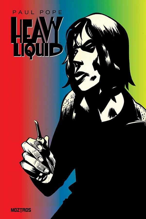 Cómic Heavy Liquid (Moztros)