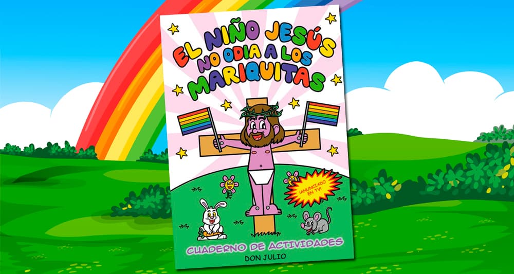 Reseña de El Niño Jesús no odia a los mariquitas, de Don Julio (Fandogamia)