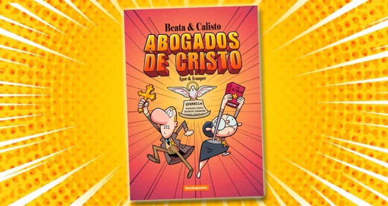 Reseña cómic Beata y Calisto: Abogados de Cristo (Fandogamia)