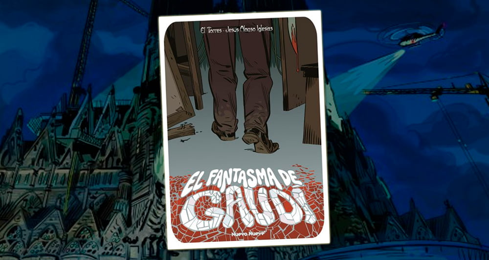 Reseña cómic El Fantasma de Gaudí 2026, El Torres (Nuevo Nueve)