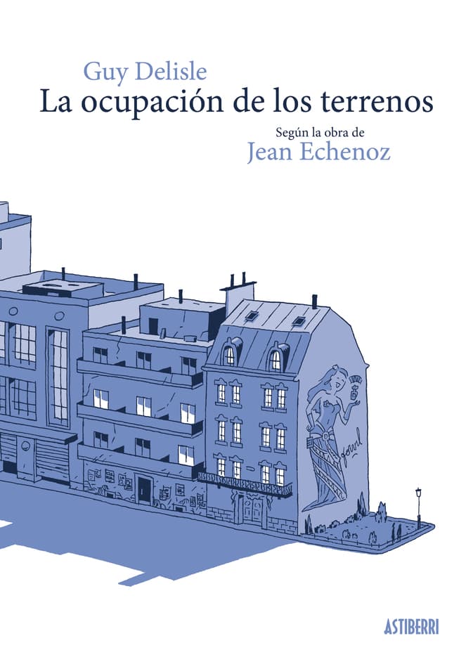 La Ocupación de los Terrenos - Cómic Astiberri