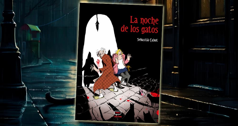 Reseña del cómic La Noche de los Gatos de Sebastiá Cabot